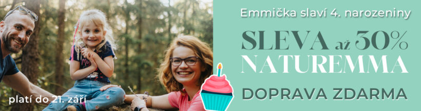 Emmička slaví 4. narozeniny, oslavte to s námi: DOPRAVA ZDARMA + SLEVA až 30% na NATUREMMA