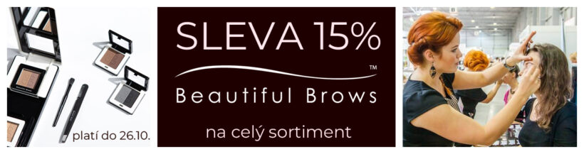 BEAUTIFUL BROWS  Veletrhy  Vzpomínky  Oslavte to s námi: SLEVA 15% 