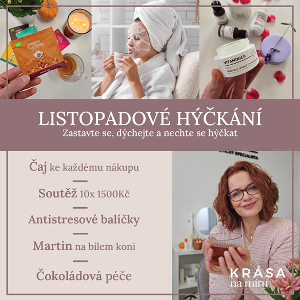 Listopadové hýčkání: čaj ke každé objednávce, soutěž od 10x 1500Kč, Svatý Martin a mnohem více