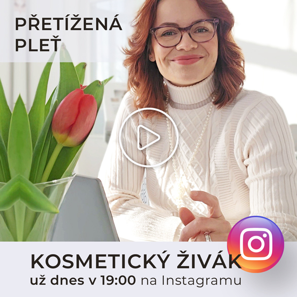 Kosmetický živák s Martinou již dnes 22.01. v 19hod - téma: PŘETÍŽENÁ PLEŤ
