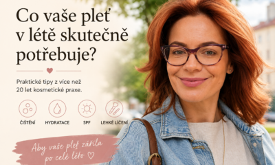 Co vaše pleť v létě skutečně potřebuje?