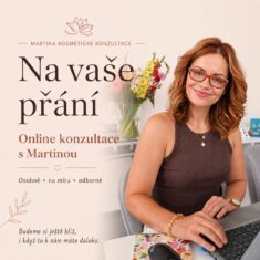 Online kosmetická konzultace s Martinou